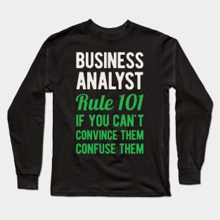 Funny Business Analyst Long Sleeve T-Shirt